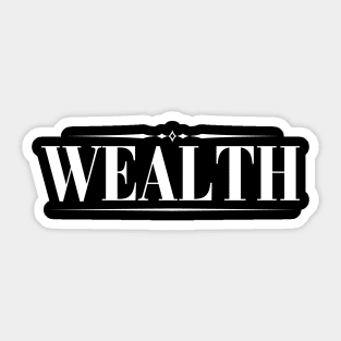 WEALTH Sticker